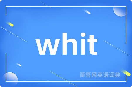 whit