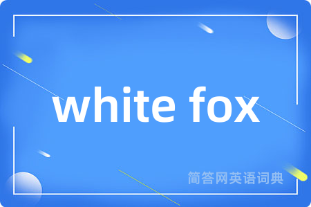 white fox