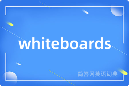 whiteboards