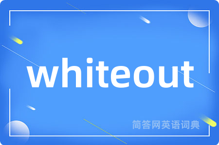 whiteout