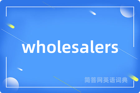 wholesalers