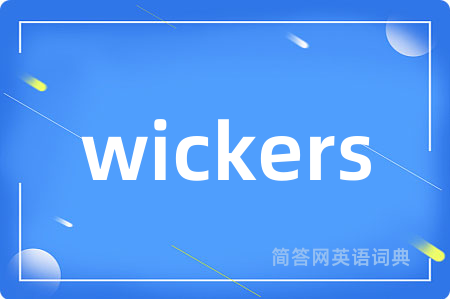 wickers