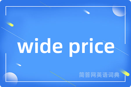 wide price