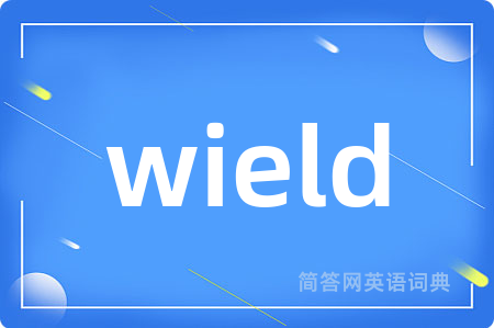 wield