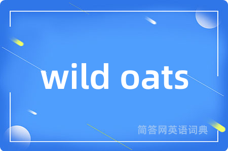 wild oats