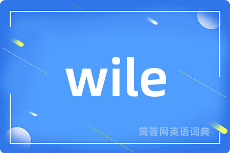 wile