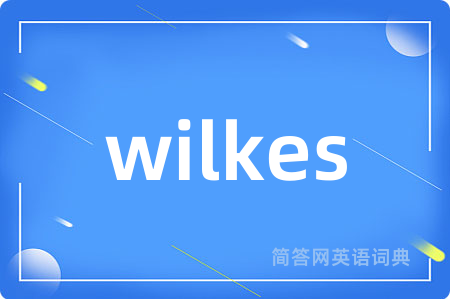 wilkes