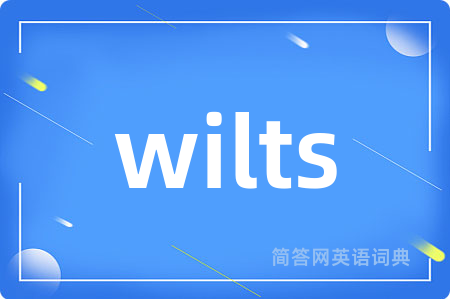 wilts