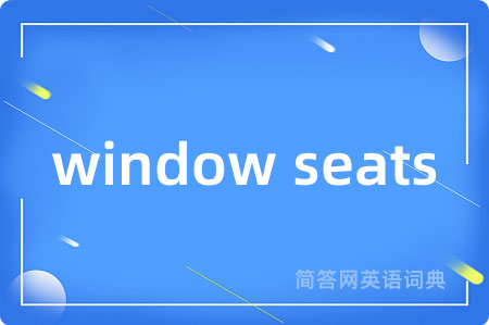 window seats