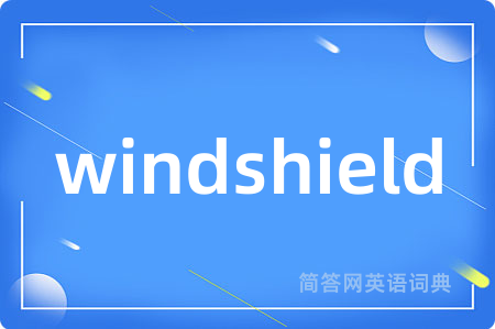 windshield