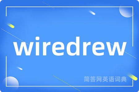 wiredrew