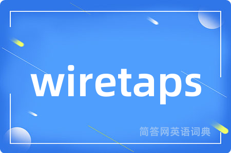 wiretaps