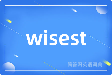 wisest