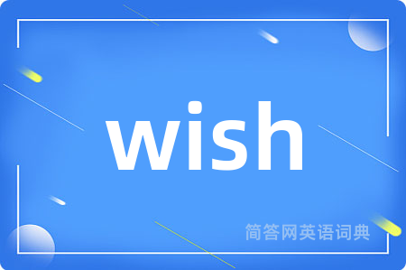 wish