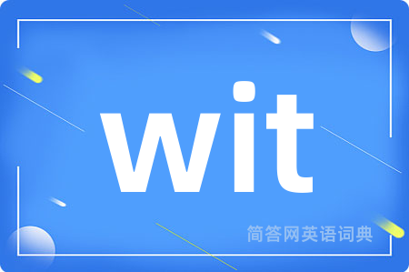 wit