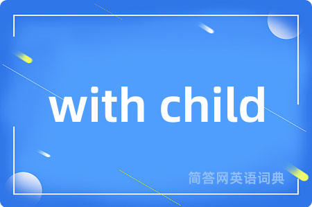 with child