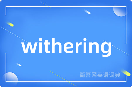 withering