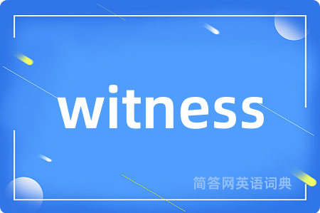 witness