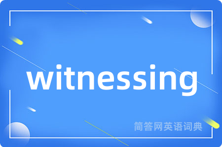 witnessing