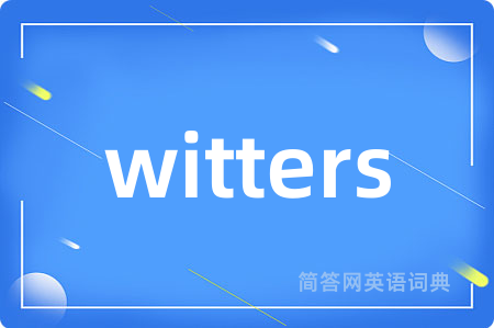 witters