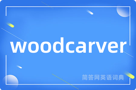 woodcarver