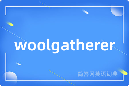 woolgatherer