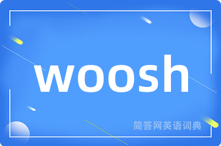 woosh