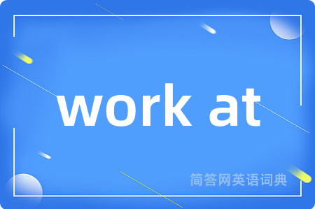 work at