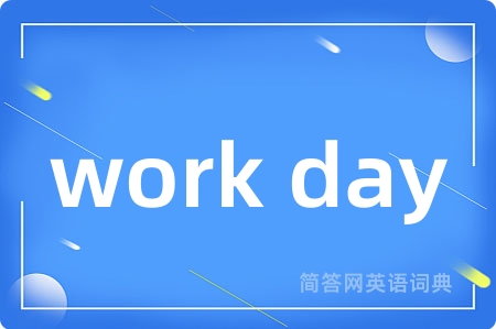work day