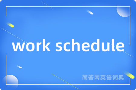 work schedule