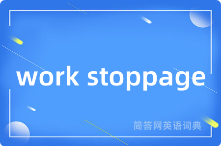 work stoppage