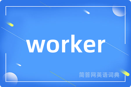 worker