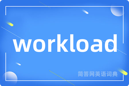 workload