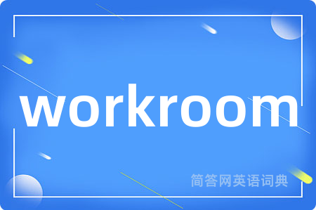workroom