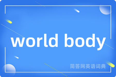 world body