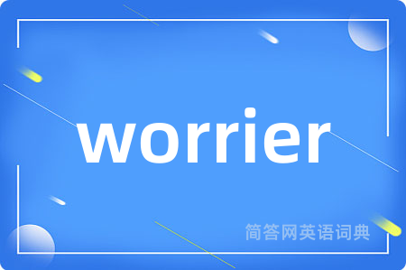 worrier