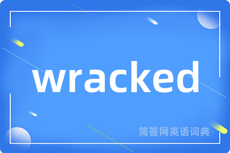 wracked