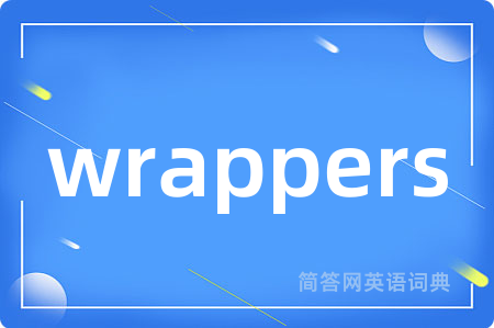wrappers