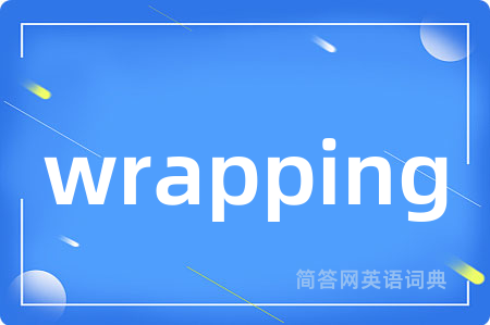 wrapping