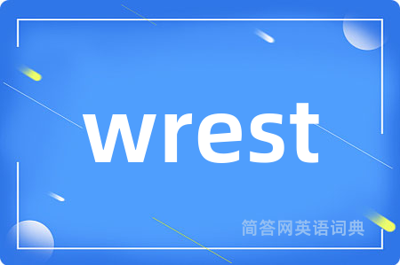 wrest