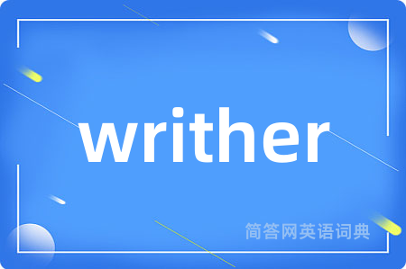 writher
