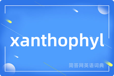 xanthophyl