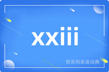 xxiii