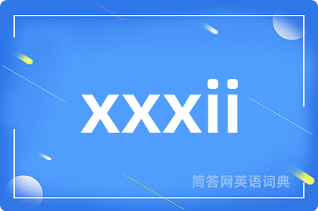 xxxii