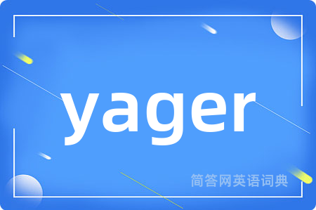 yager