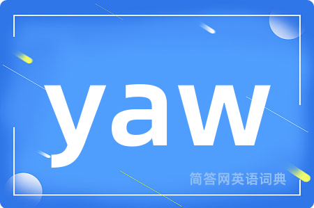 yaw