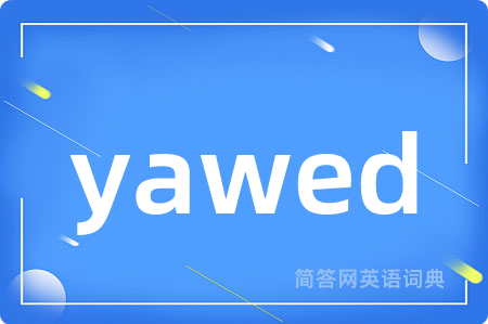 yawed