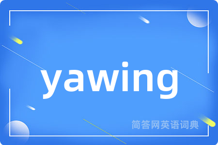 yawing