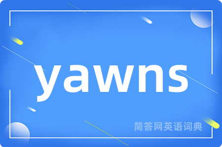 yawns