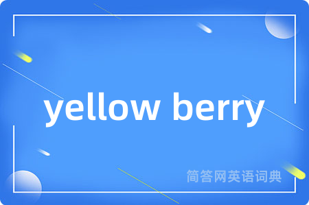 yellow berry